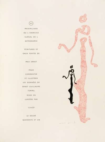Maximiliana ou l'exercice illégal de l'astronomie. Ecritures et eaux-fortes de Max Ernst. 1964