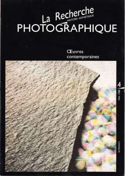 La Recherche photographique, revue semestrielle éditée par Paris Audiovisuel et les Presses Universitaires de Vincennes, Université Paris VIII. 21x30 cm. N°4, mai 1988