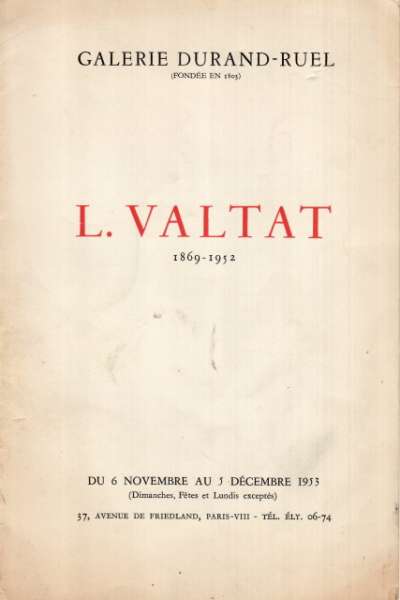 Louis Valtat, Préface René Domergue. 6 novembre-5 décembre 1953. 15,5x23,5 cm. 4 p. 1959
