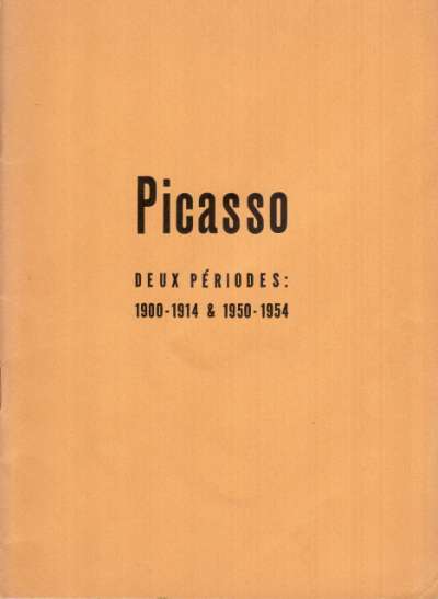 Picasso, Oeuvres de 1900 à 1914, Préface de Maurice Raynal. 15,5x21,5 cm. 32 p. 1954
