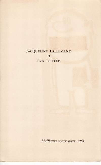 Voeux de bonne année 1961 de Jacqueline Lallemand et Lya Hefter. Gravure Paul Vigroux. 15,5x25 cm. 1961