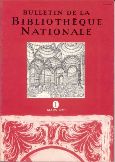 Bulletin de la Bibliothèque Nationale. N°1, Mars 1977. 21x29,7 cm