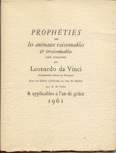 Léonard de Vinci, Prophéties sur les animaux raisonnables et irraisonnables jadis composées par Leonardo da Vinci. 1960