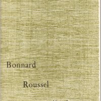 BONNARD, ROUSSEL, VUILLARD